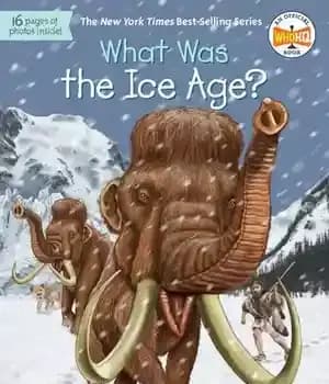 دانلود کتاب What Was the Ice Age? – عصر یخبندان چه بود؟