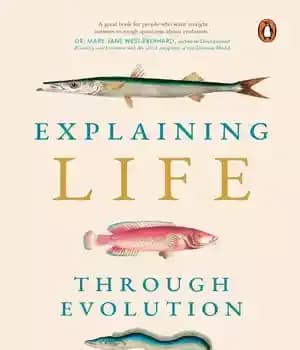 دانلود کتاب Explaining Life Through Evolution – توضیح زندگی از طریق تکامل