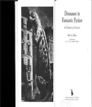 دانلود کتاب Dinosaurs in Fantastic Fiction: A Thematic Survey – دایناسورها در داستان خارق العاده: یک بررسی موضوعی