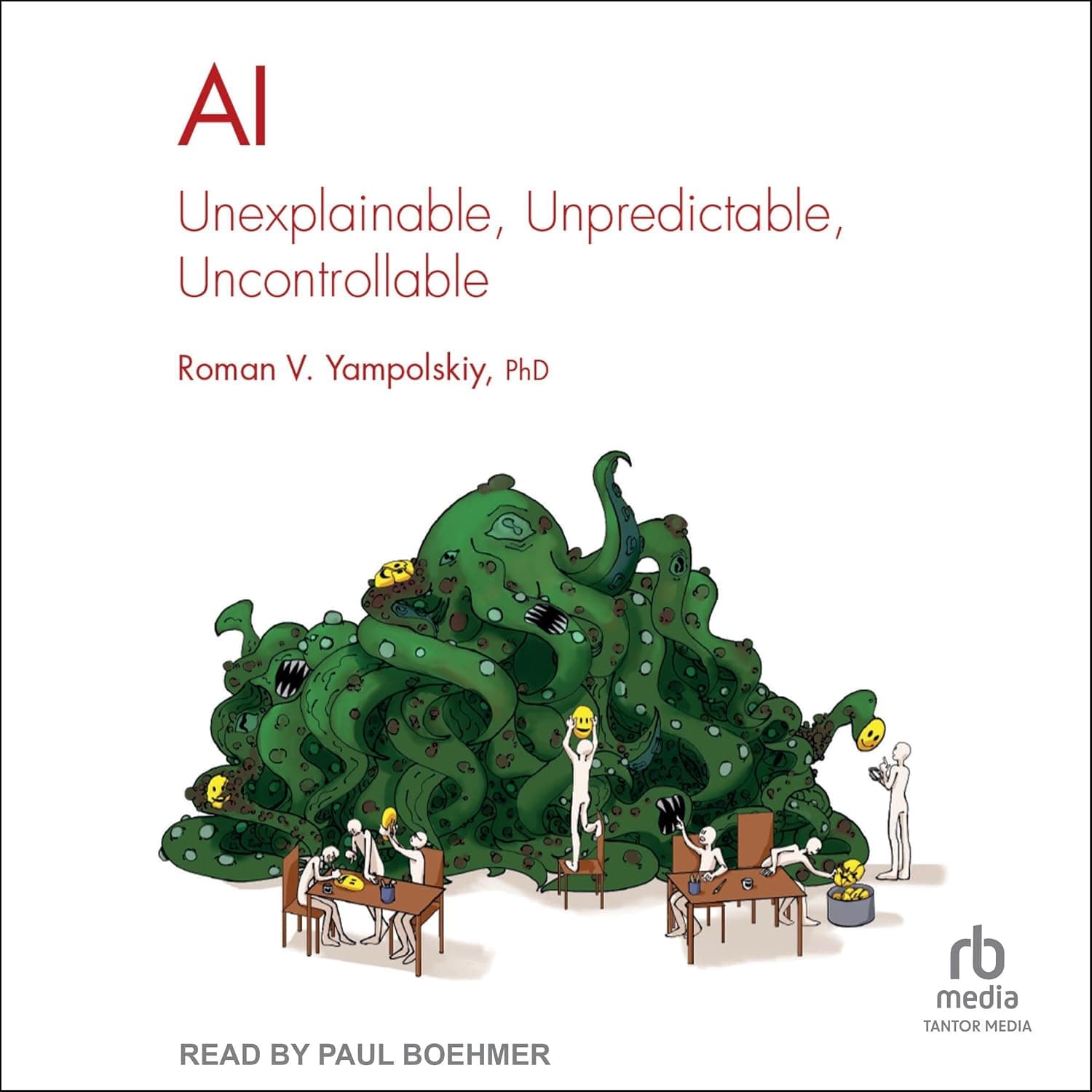 کتاب AI: Unexplainable, Unpredictable, Uncontrollable نسخه انگلیسی PDF | Roman V. Yampolskiy