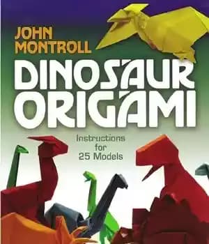 دانلود کتاب Dinosaur Origami (Dover Origami Papercraft) – اوریگامی دایناسور (کاغذ اوریگامی دوور)
