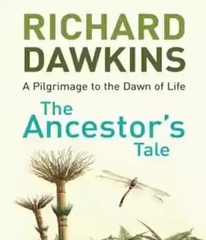 دانلود کتاب The Ancestor’s Tale: A Pilgrimage to the Dawn of Life – داستان اجداد: زیارت طلوع زندگی