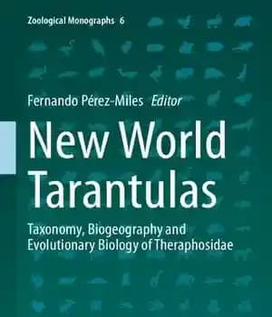 دانلود کتاب New World Tarantulas: Taxonomy, Biogeography and Evolutionary Biology of Theraphosidae – رتیل های دنیای جدید: طبقه بندی، جغرافیای…
