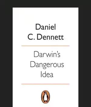 دانلود کتاب Darwin’s dangerous idea: evolution and the meanings of life – ایده خطرناک داروین: تکامل و معانی زندگی