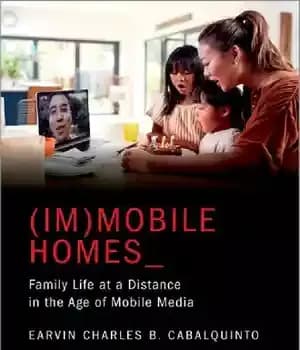دانلود کتاب (Im)mobile Homes: Family Life at a Distance in the Age of Mobile Media – (Im) Mobile Homes: زندگی…