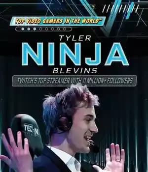 دانلود کتاب Tyler ‘Ninja’ Blevins: Twitch’s Top Streamer with 11 Million+ Followers – تایلر «نینجا» بلوینز: برترین استریمر توییچ با…