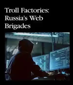 دانلود کتاب Troll Factories: Russia’s Web Brigades – کارخانه های ترول: تیپ های وب روسیه