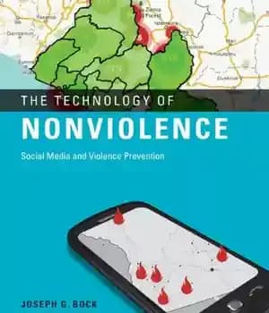 دانلود کتاب The Technology of Nonviolence: Social Media and Violence Prevention – فناوری عدم خشونت: رسانه های اجتماعی و پیشگیری…