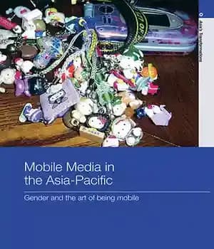 دانلود کتاب Mobile Media in the Asia-Pacific – رسانه های موبایل در آسیا و اقیانوسیه