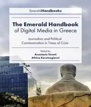 دانلود کتاب The Emerald Handbook of Digital Media in Greece : Journalism and Political Communication in Times of Crisis –…