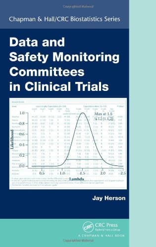 کتاب Data and Safety Monitoring Committees in Clinical Trials (Chapman & Hall CRC Biostatistics) نسخه کامل