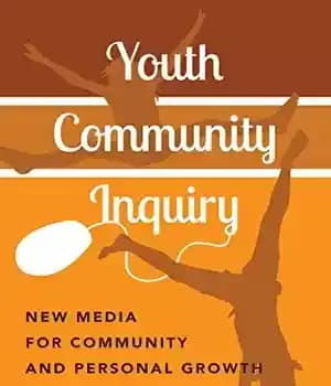 دانلود کتاب Youth Community Inquiry: New Media for Community and Personal Growth (New Literacies and Digital Epistemologies) – تحقیق جامعه…