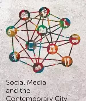 دانلود کتاب Social Media and the Contemporary City – رسانه های اجتماعی و شهر معاصر