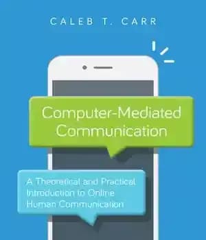 دانلود کتاب Computer-Mediated Communication: A Theoretical and Practical Introduction to Online Human Communication – ارتباطات با واسطه رایانه: مقدمه ای…