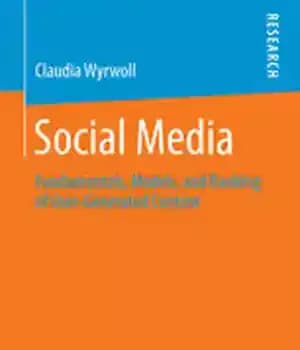 دانلود کتاب Social Media: Fundamentals, Models, and Ranking of User-Generated Content – رسانه های اجتماعی: مبانی، مدل ها و رتبه…