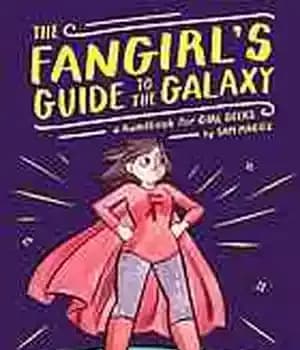 دانلود کتاب The fangirl’s guide to the galaxy : a handbook for geek girls – راهنمای فن دختر به کهکشان:…