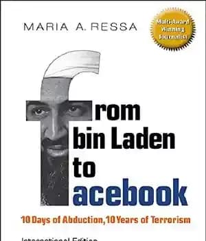 دانلود کتاب From Bin Laden to Facebook: 10 Days of Abduction, 10 Years of Terrorism – از بن لادن تا…