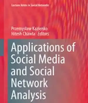 دانلود کتاب Applications of Social Media and Social Network Analysis – کاربردهای شبکه های اجتماعی و تحلیل شبکه های اجتماعی