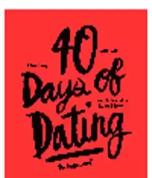 دانلود کتاب 40 Days of Dating. An Experiment – 40 روز آشنایی یک آزمایش