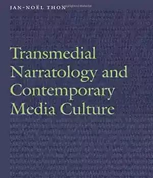 دانلود کتاب Transmedial Narratology and Contemporary Media Culture – روایت‌شناسی فرامدی و فرهنگ رسانه‌ای معاصر