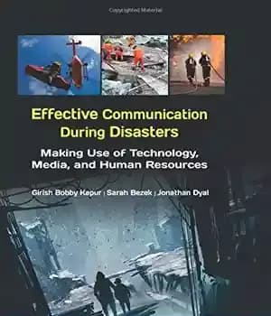 دانلود کتاب Effective communication during disasters: making use of technology, media, and human resources – ارتباط موثر در هنگام بلایا:…