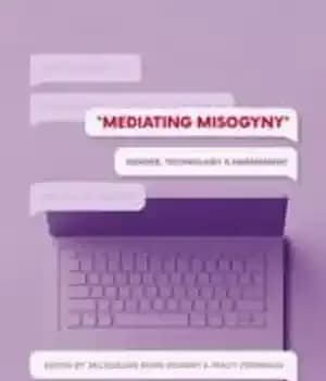 دانلود کتاب Mediating Misogyny: Gender, Technology, and Harassment – میانجی گری زن ستیزی: جنسیت، فناوری و آزار و اذیت
