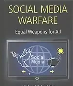 دانلود کتاب Social Media Warfare: Equal Weapons for All – جنگ رسانه های اجتماعی: سلاح های برابر برای همه