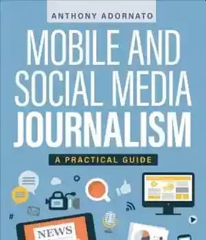 دانلود کتاب Mobile and Social Media Journalism; A Practical Guide – موبایل و رسانه های اجتماعی روزنامه نگاری; راهنمای عملی