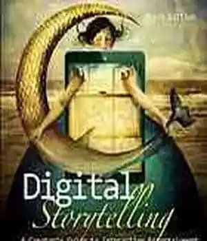 دانلود کتاب Digital storytelling: a creator’s guide to interactive entertainment – داستان پردازی دیجیتال: راهنمای خالق برای سرگرمی های تعاملی