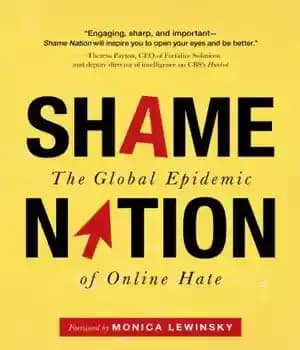 دانلود کتاب Shame Nation: The Global Epidemic Of Online Hate – ملت شرم: اپیدمی جهانی نفرت آنلاین