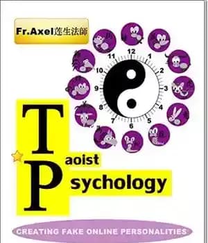 دانلود کتاب Taoist Psychology: Creating Fake Online Personalities – روانشناسی تائوئیست: ایجاد شخصیت های آنلاین جعلی