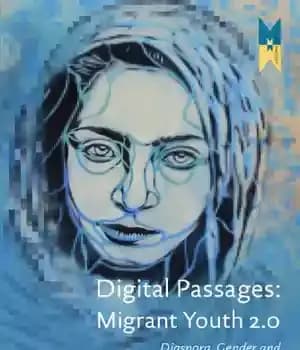 دانلود کتاب Digital Passages: Migrant Youth 2.0: Diaspora, Gender And Youth Cultural Intersections – پاساژهای دیجیتال: جوانان مهاجر 2.0: تقاطع…