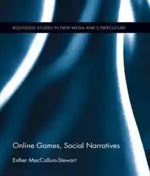 دانلود کتاب Online Games, Social Narratives – بازی های آنلاین، روایت های اجتماعی