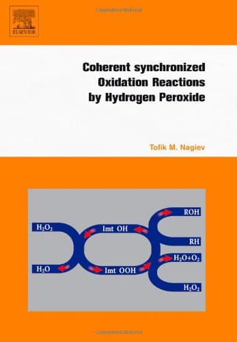 کتاب Coherent Synchronized Oxidation Reactions by Hydrogen Peroxide نسخه کامل