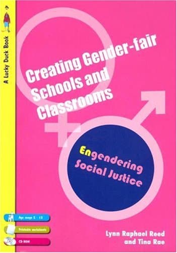 کتاب Creating Gender-Fair Schools & Classrooms: Engendering Social Justice (For 5 to 13 year olds) (Lucky Duck Books) نسخه کامل