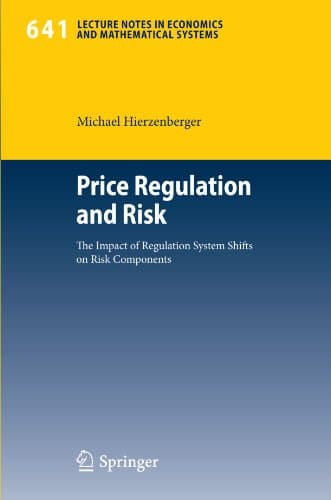 کتاب Price Regulation and Risk: The Impact of Regulation System Shifts on Risk Components نسخه کامل