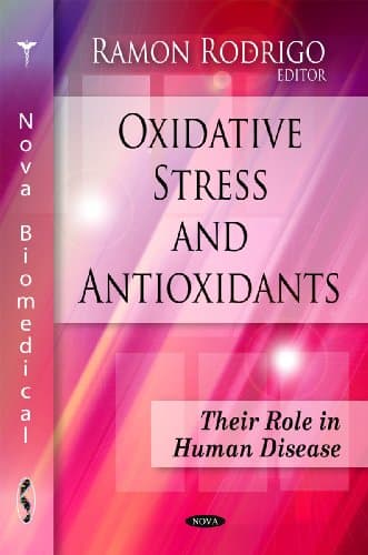 کتاب Oxidative Stress and Antioxidants: Their Role in Human Disease نسخه کامل