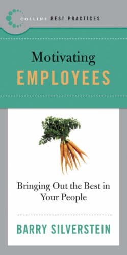 کتاب Best Practices: Motivating Employees: Bringing Out the Best in Your People نسخه کامل