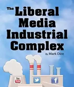 دانلود کتاب The Liberal Media Industrial Complex – مجتمع صنعتی رسانه لیبرال