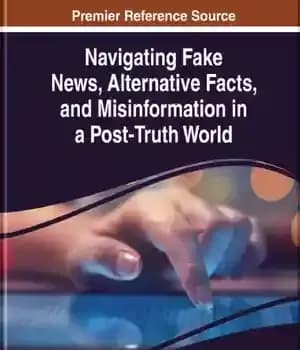 دانلود کتاب Navigating Fake News, Alternative Facts, And Misinformation In A Post-Truth World – پیمایش اخبار جعلی، حقایق جایگزین، و…