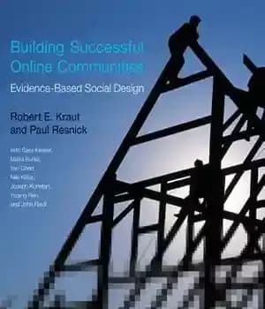 دانلود کتاب Building Successful Online Communities: Evidence-Based Social Design – ایجاد جوامع آنلاین موفق: طراحی اجتماعی مبتنی بر شواهد