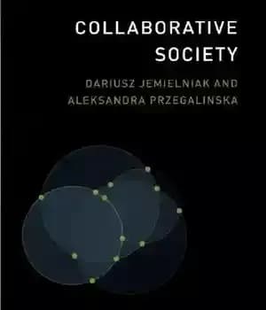 دانلود کتاب Collaborative Society (MIT Press Essential Knowledge series) – انجمن مشارکتی (مجموعه اطلاعات ضروری مطبوعات MIT)