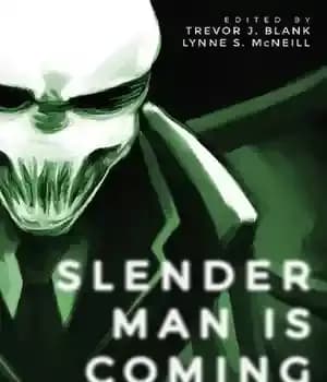 دانلود کتاب Slender Man Is Coming: Creepypasta and Contemporary Legends on the Internet – Slender Man Is Coming: Creepypasta و…
