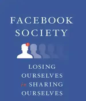 دانلود کتاب Facebook society losing ourselves insharing ourselves – جامعه فیس بوک خودمان را از دست می دهیم و خودمان…