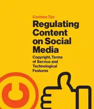 دانلود کتاب Regulating Content On Social Media: Copyright, Terms Of Service And Technological Features – تنظیم محتوا در رسانه های…