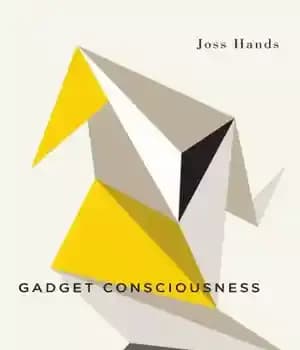 دانلود کتاب Gadget consciousness: Collective thought, will and action in the age of social media – آگاهی ابزار: اندیشه، اراده…
