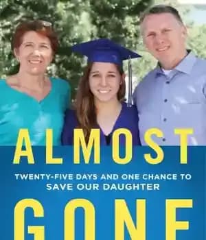 دانلود کتاب Almost gone: twenty days and one chance to save our daughter – تقریباً تمام شد: بیست روز و…