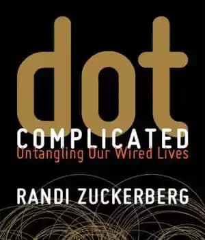 دانلود کتاب Dot Complicated: Untangling Our Wired Lives – نقطه پیچیده: گره گشایی از زندگی سیمی ما