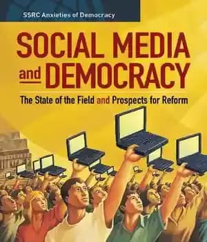 دانلود کتاب Social Media and Democracy: The State of the Field, Prospects for Reform – رسانه های اجتماعی و دموکراسی:…