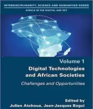 دانلود کتاب Digital Technologies and African Societies: Challenges and Opportunities – فناوری‌های دیجیتال و جوامع آفریقایی: چالش‌ها و فرصت‌ها